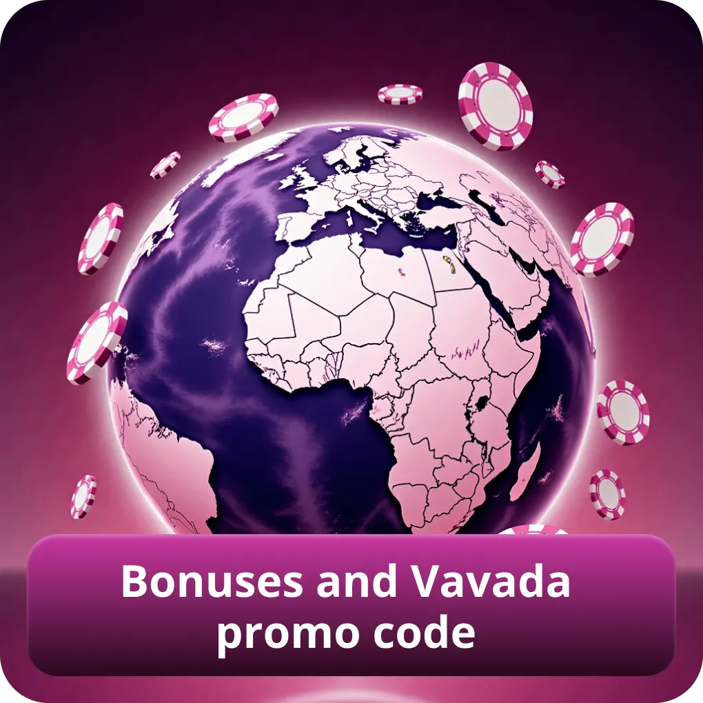 Bonuses and exclusive Vavada promo code